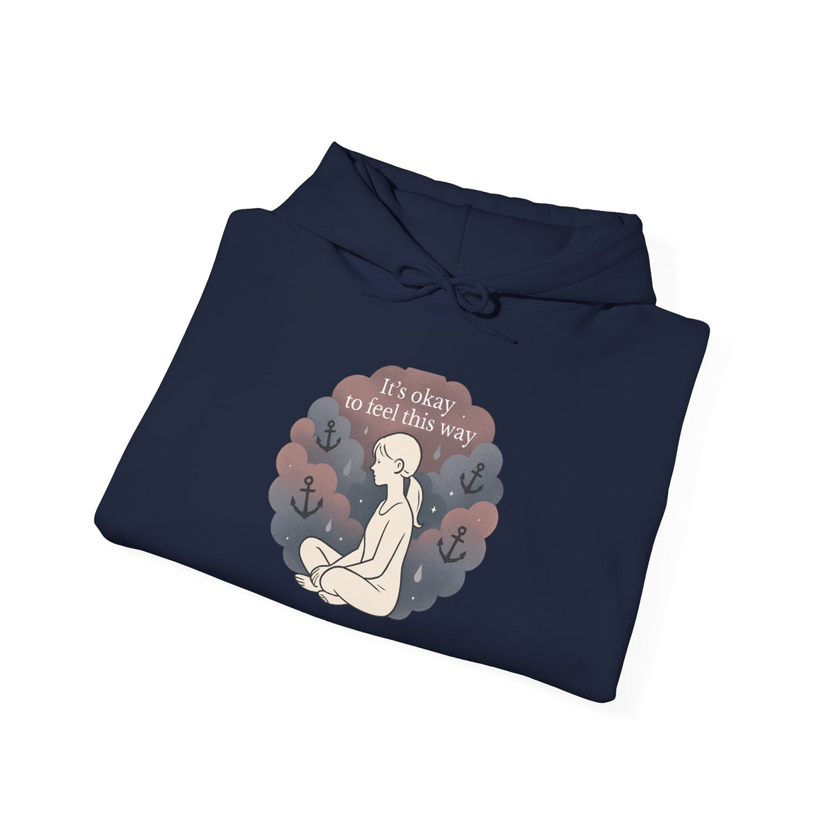 Comfort Hoodie — "It's Okay to Feel This Way" Mental Health Awareness Sweatshirt