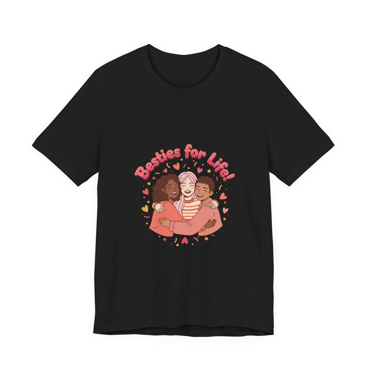 Besties For Life Tee | Galentine's Squad Goals, Female Friendship