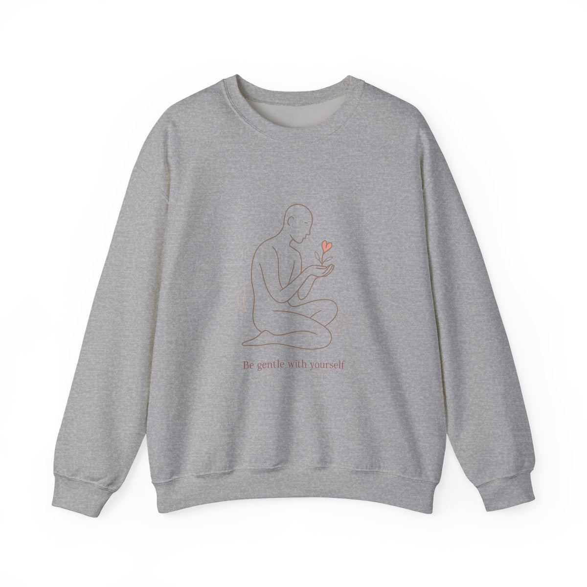 Crewneck Sweatshirt — "Be Gentle With Yourself" Minimal Self-Care Design