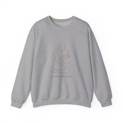 Crewneck Sweatshirt — "Be Gentle With Yourself" Minimal Self-Care Design