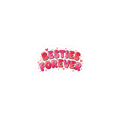 Besties Forever Kiss-Cut Stickers | Galentine’s Friendship, Pink Heart Badge