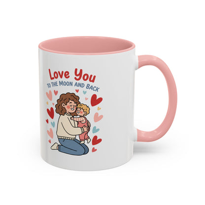 Love You to the Moon and Back Coffee Mug
