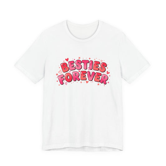 Besties Forever Tee | Galentine’s Friendship Shirt, Pink Chunky Type