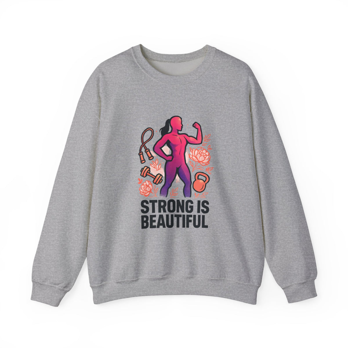 Strong Is Beautiful Sweatshirt — Women’s Fitness Crewneck