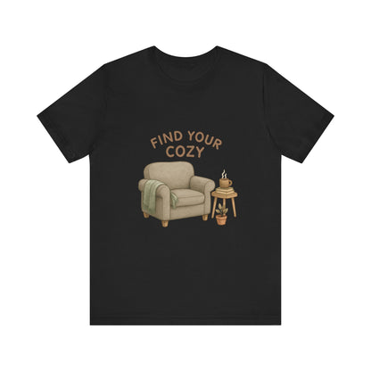 Cozy Vibes Unisex Tee - 'Find Your Cozy'
