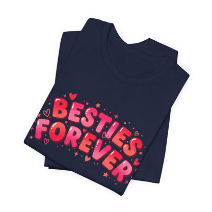 Besties Forever Tee | Galentine’s Friendship Shirt, Pink Chunky Type