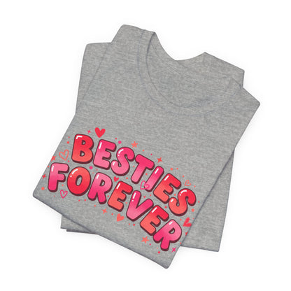 Besties Forever Tee | Galentine’s Friendship Shirt, Pink Chunky Type