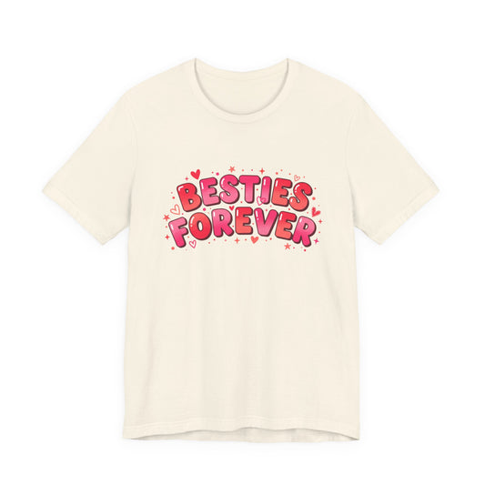 Besties Forever Tee | Galentine’s Friendship Shirt, Pink Chunky Type