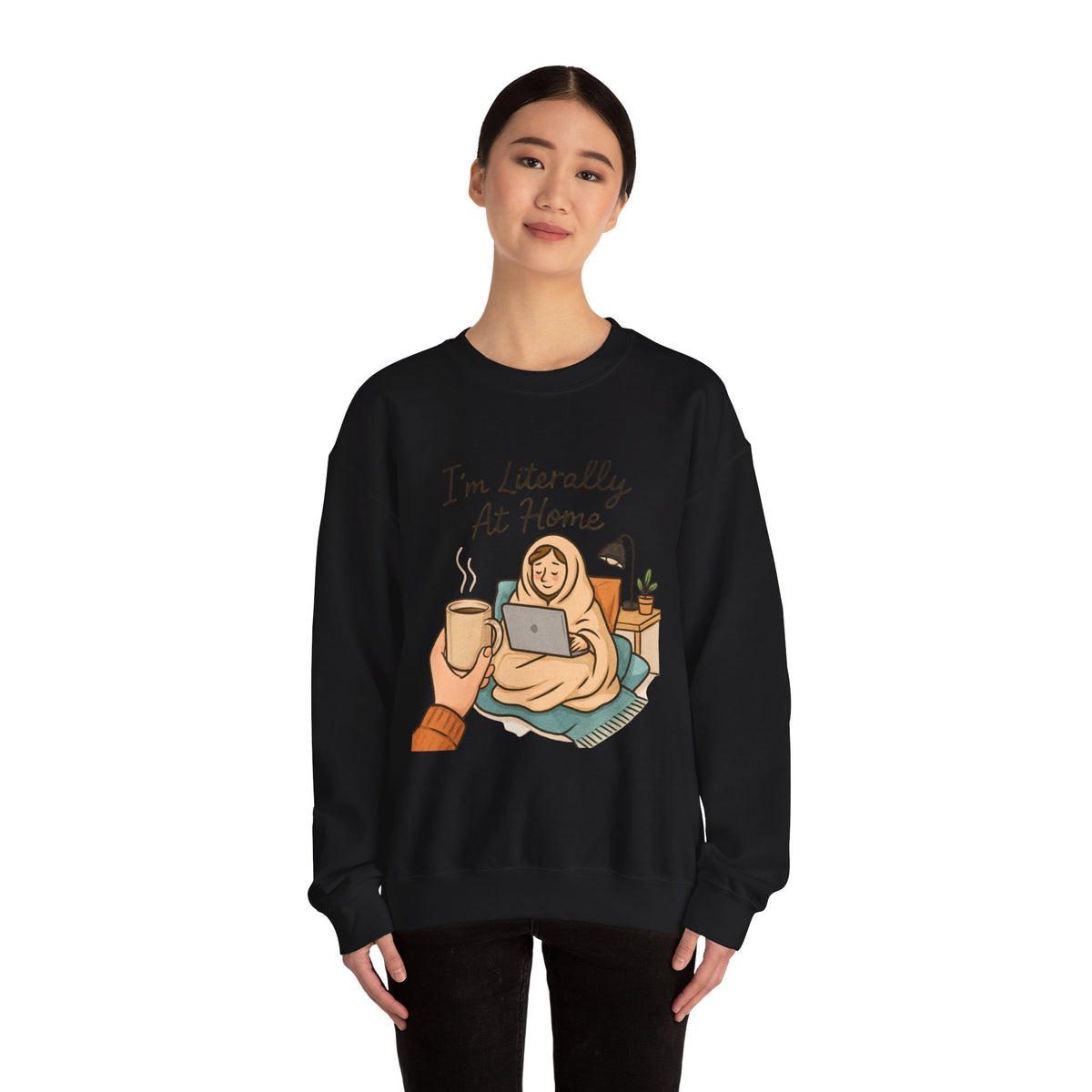 I'm Literally At Home Sweatshirt — Cozy Homebody Crewneck