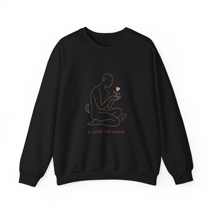 Crewneck Sweatshirt — "Be Gentle With Yourself" Minimal Self-Care Design