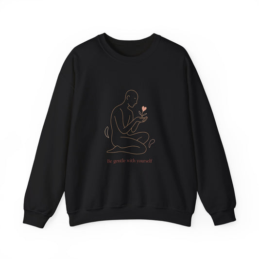 Crewneck Sweatshirt — "Be Gentle With Yourself" Minimal Self-Care Design