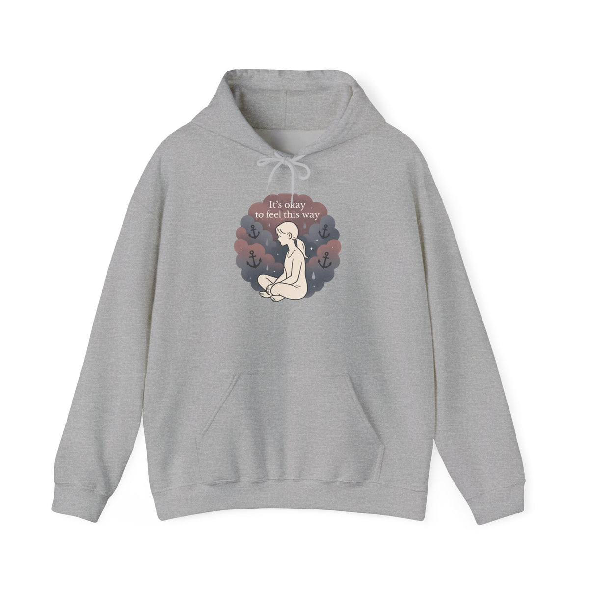 Comfort Hoodie — "It's Okay to Feel This Way" Mental Health Awareness Sweatshirt