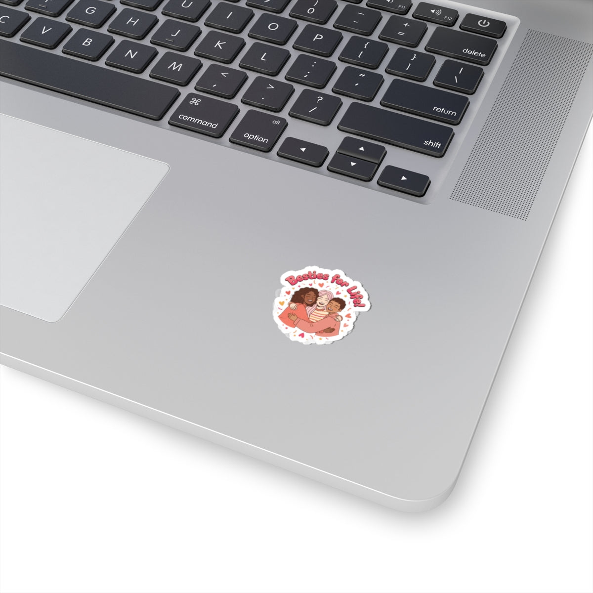 Besties for Life Kiss-Cut Sticker | Galentine's Squad Goals, Female Friendship