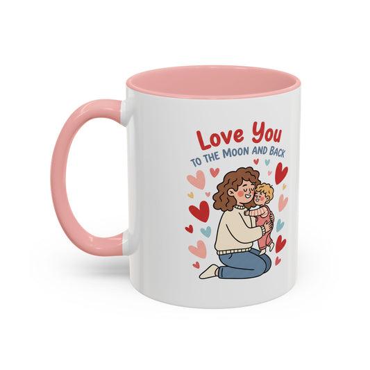 Love You to the Moon and Back Coffee Mug