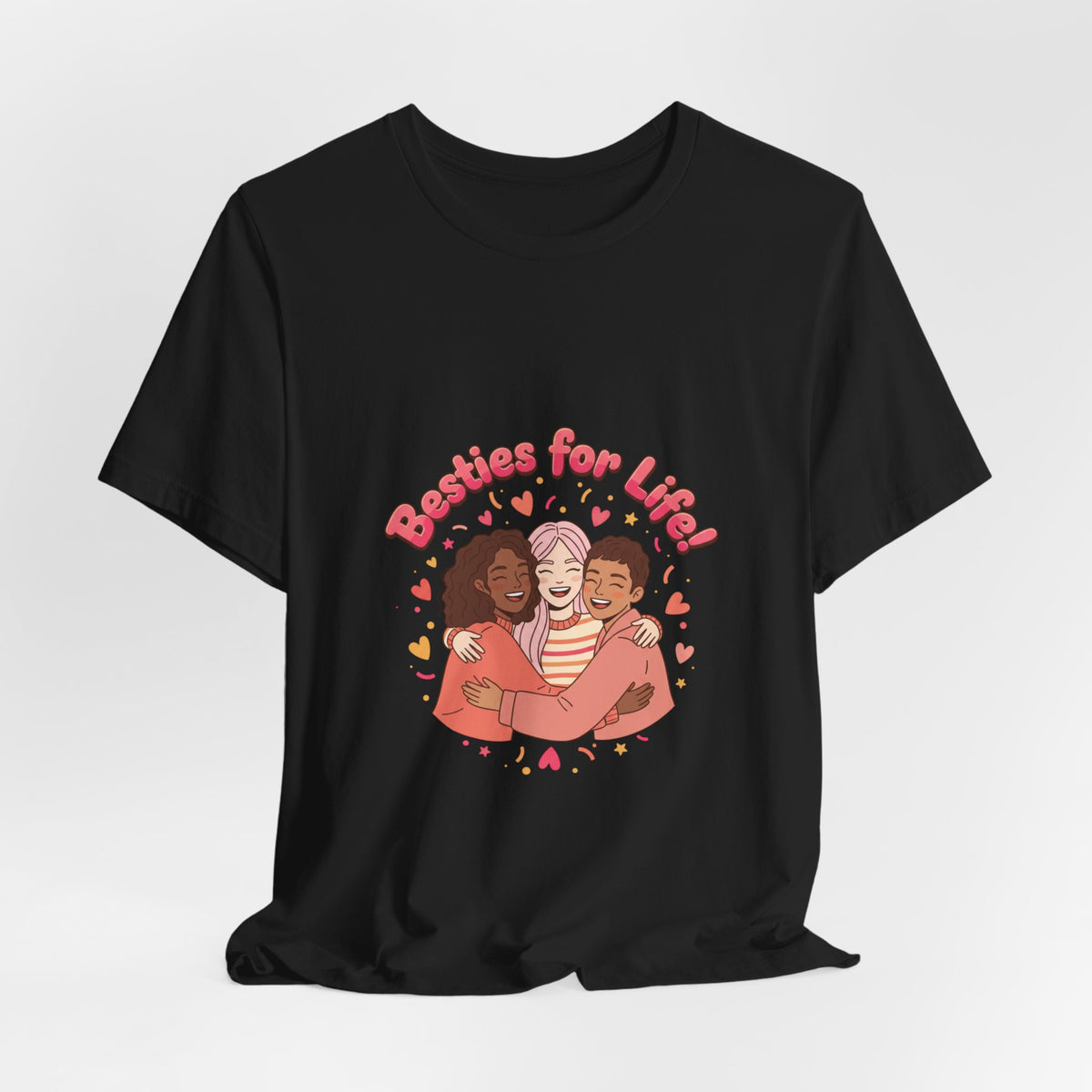 Besties For Life Tee | Galentine's Squad Goals, Female Friendship