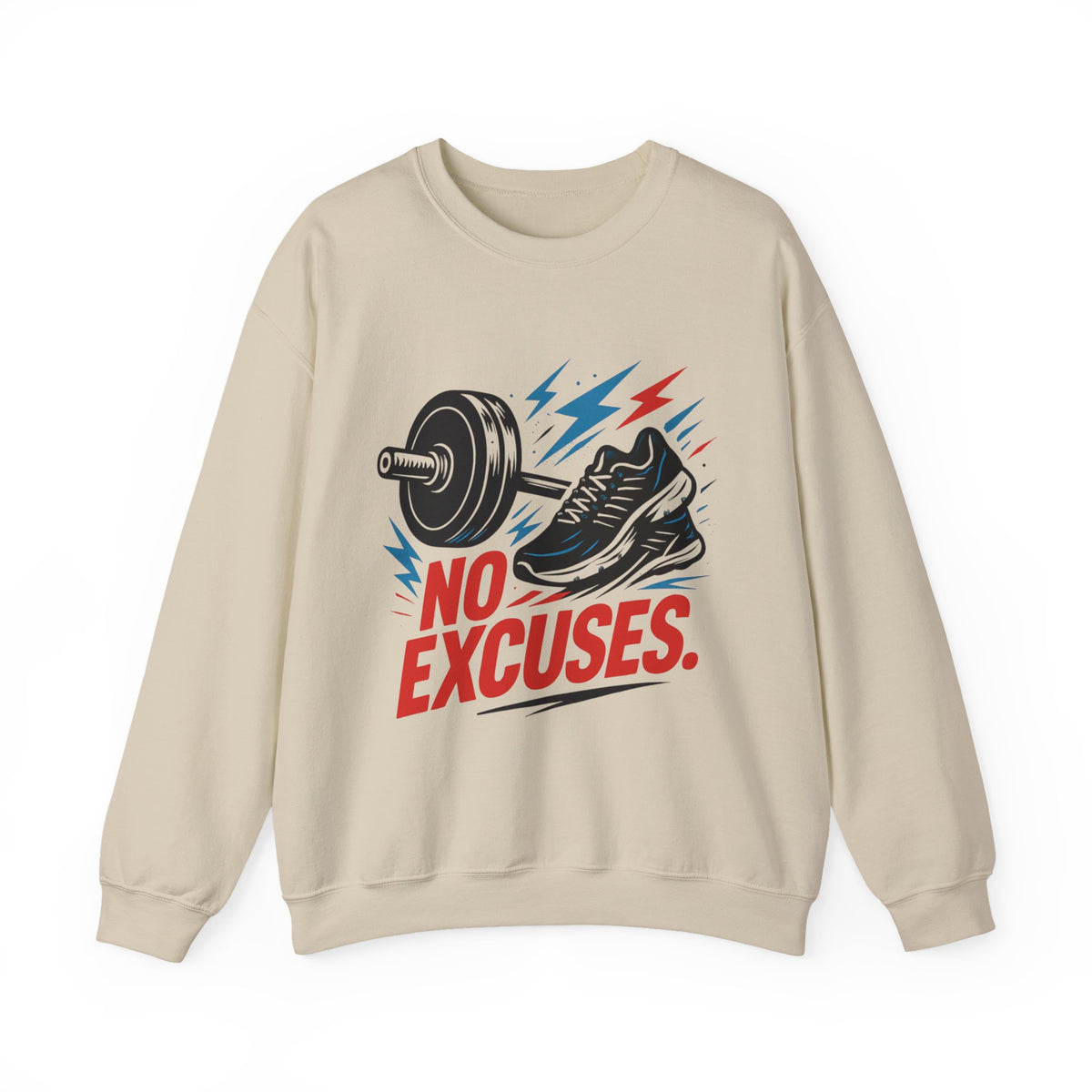 No Excuses Sweatshirt — Motivational Gym Crewneck for Fitness Enthusiasts