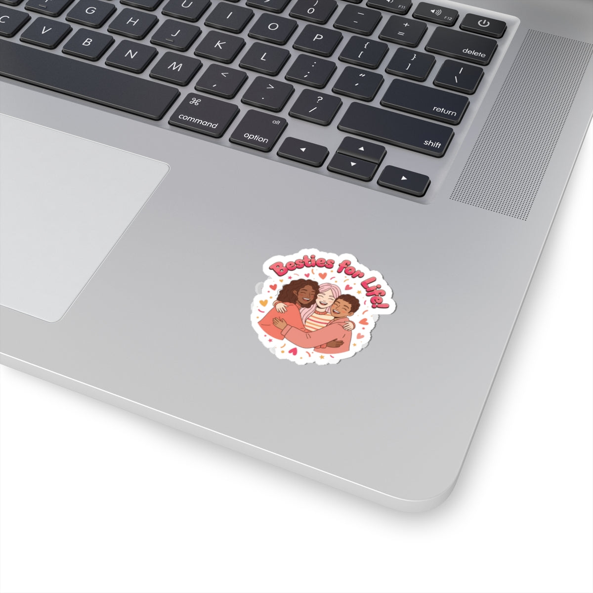 Besties for Life Kiss-Cut Sticker | Galentine's Squad Goals, Female Friendship