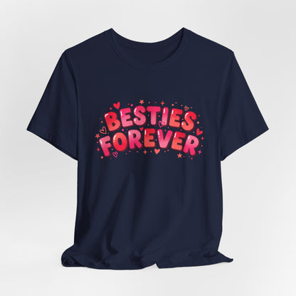 Besties Forever Tee | Galentine’s Friendship Shirt, Pink Chunky Type