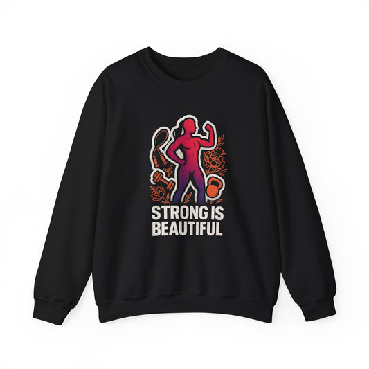 Strong Is Beautiful Sweatshirt — Women’s Fitness Crewneck