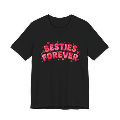 Besties Forever Tee | Galentine’s Friendship Shirt, Pink Chunky Type