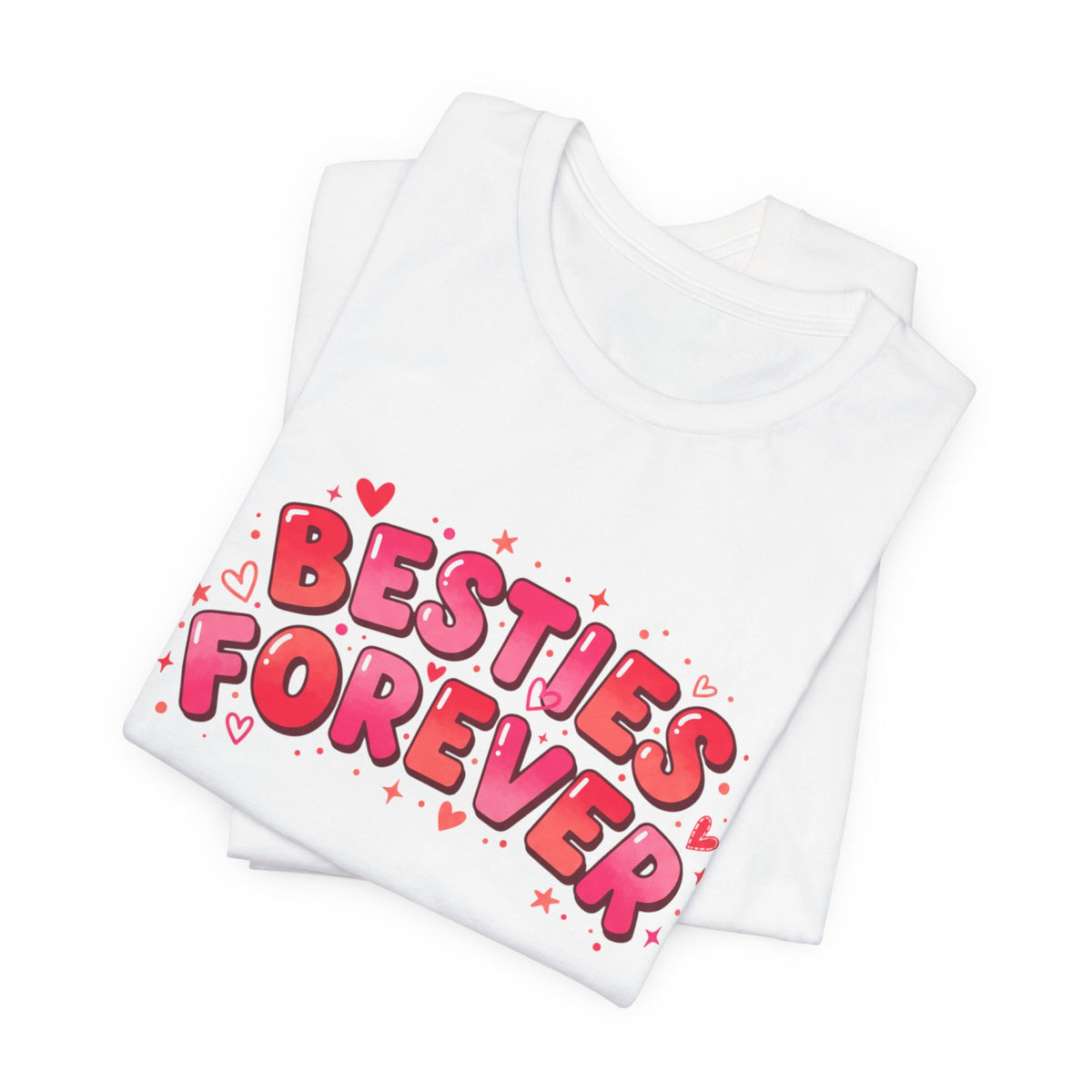 Besties Forever Tee | Galentine’s Friendship Shirt, Pink Chunky Type