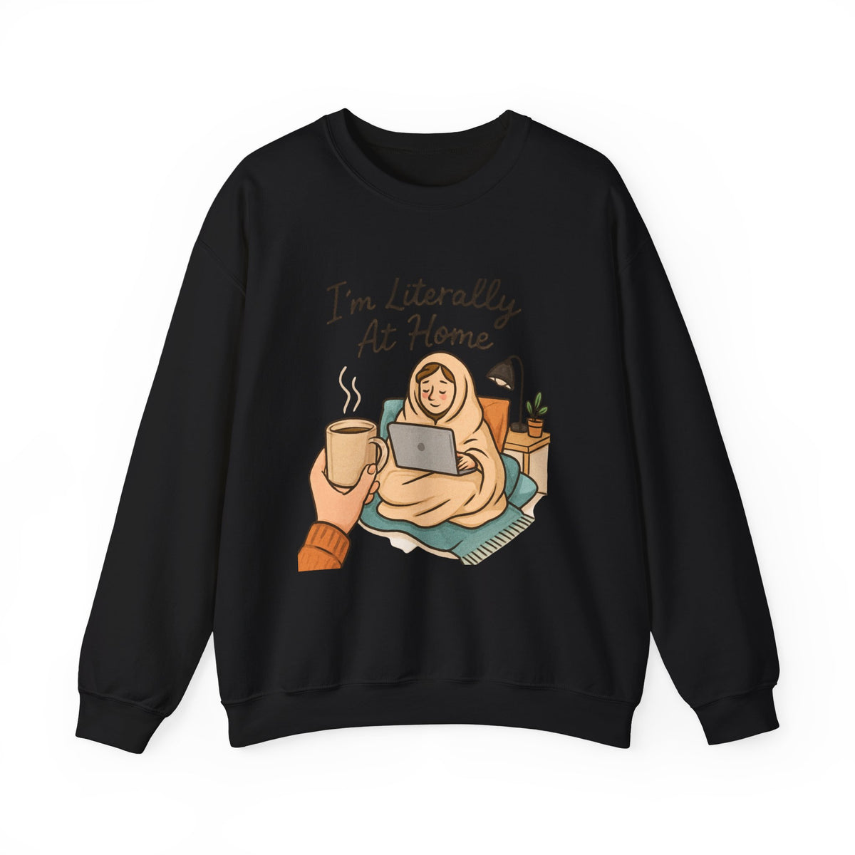 I'm Literally At Home Sweatshirt — Cozy Homebody Crewneck