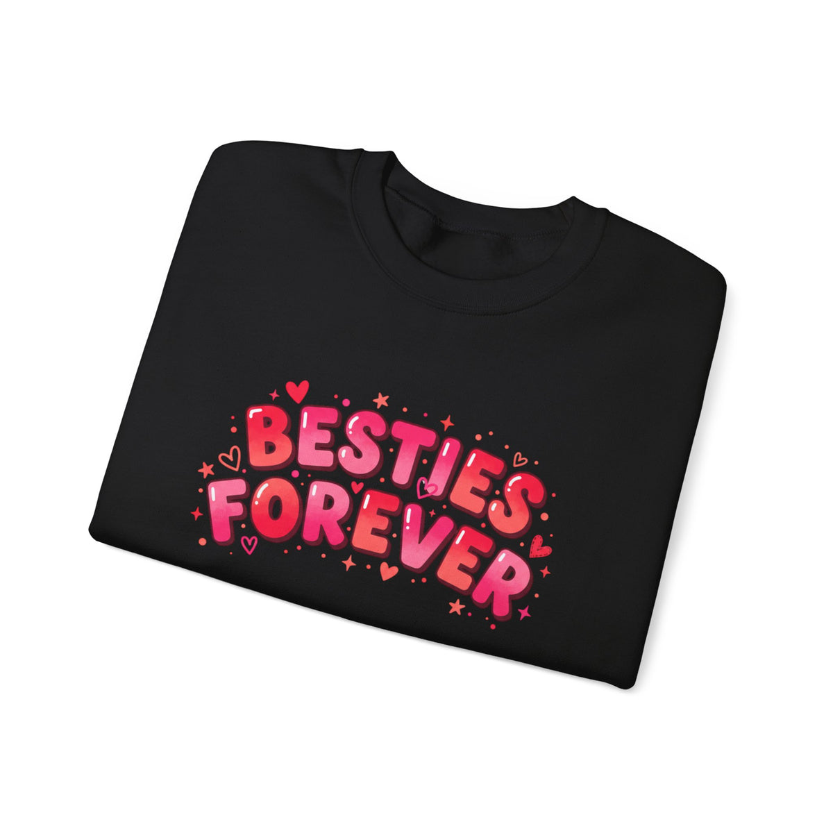 Besties Forever Sweatshirt | Galentine’s Friendship, Pink Red Chunky Type