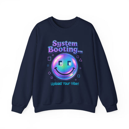 System Booting Crewneck Sweatshirt — "Upload Your Vibe" Retro Tech Graphic