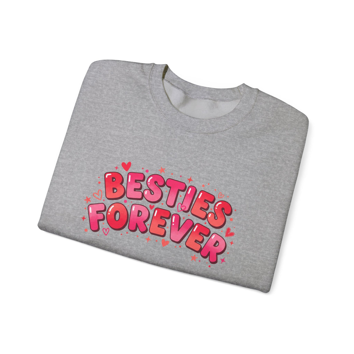 Besties Forever Sweatshirt | Galentine’s Friendship, Pink Red Chunky Type