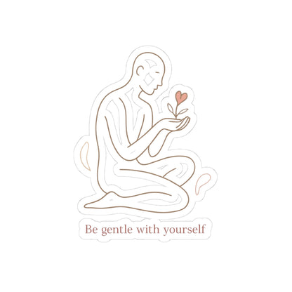 Be Gentle With Yourself Sticker — Minimalist Self‑Care Kiss‑Cut Vinyl