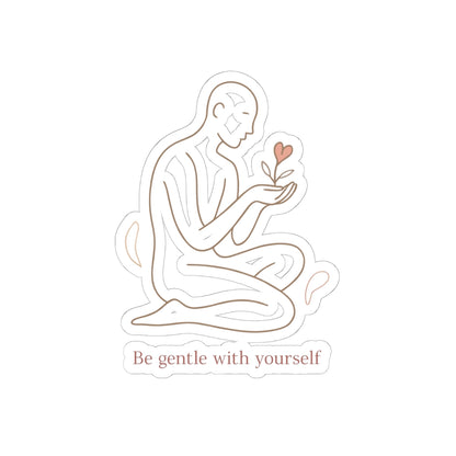 Be Gentle With Yourself Sticker — Minimalist Self‑Care Kiss‑Cut Vinyl
