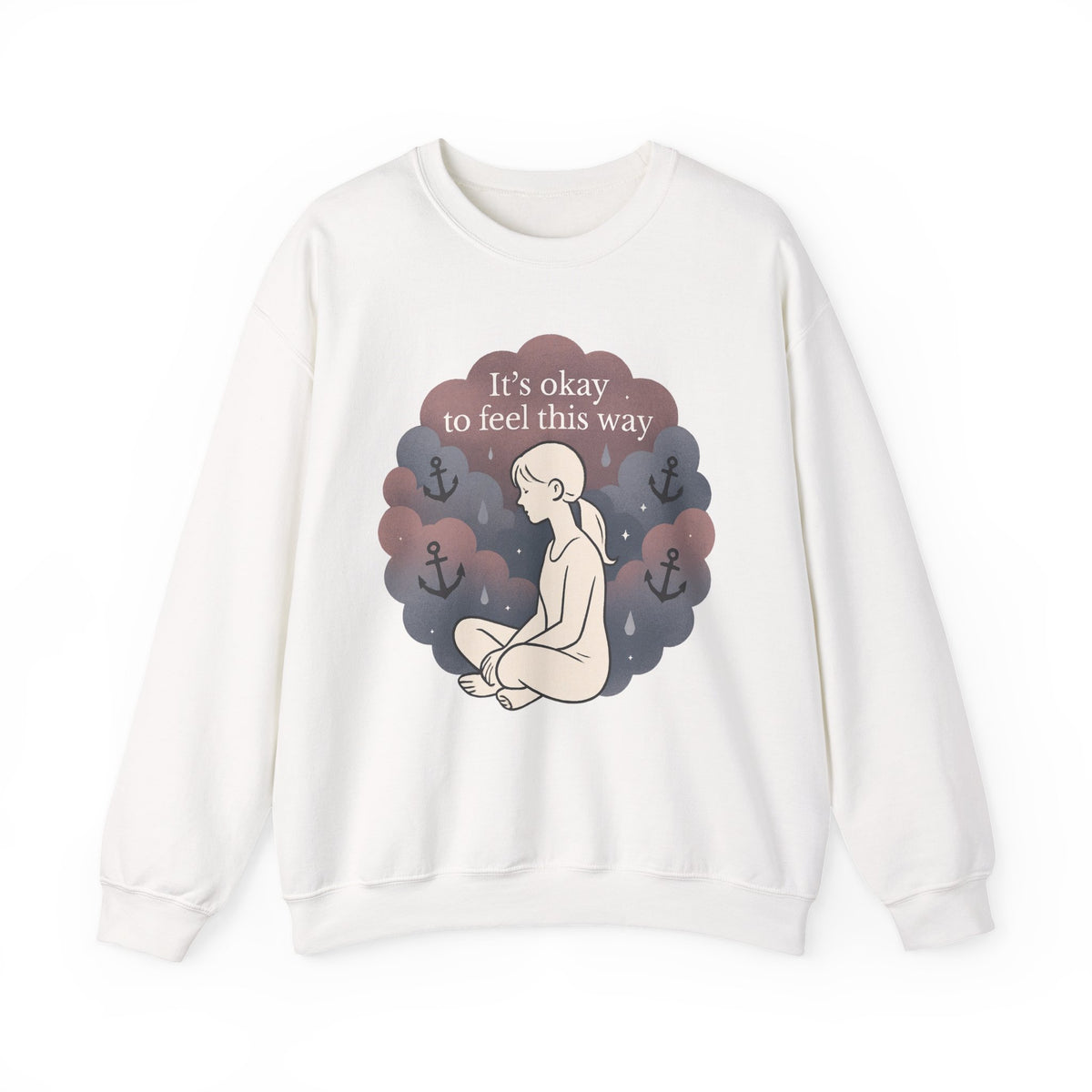 Mental Health Crewneck Sweatshirt — "It’s Okay to Feel This Way" Comfort Pullover