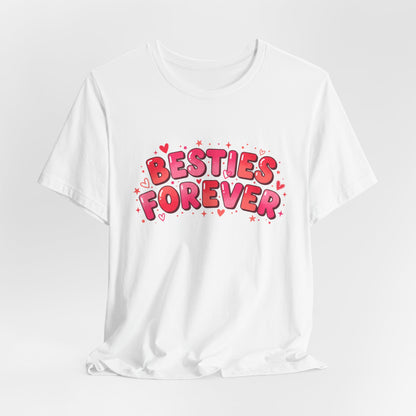 Besties Forever Tee | Galentine’s Friendship Shirt, Pink Chunky Type