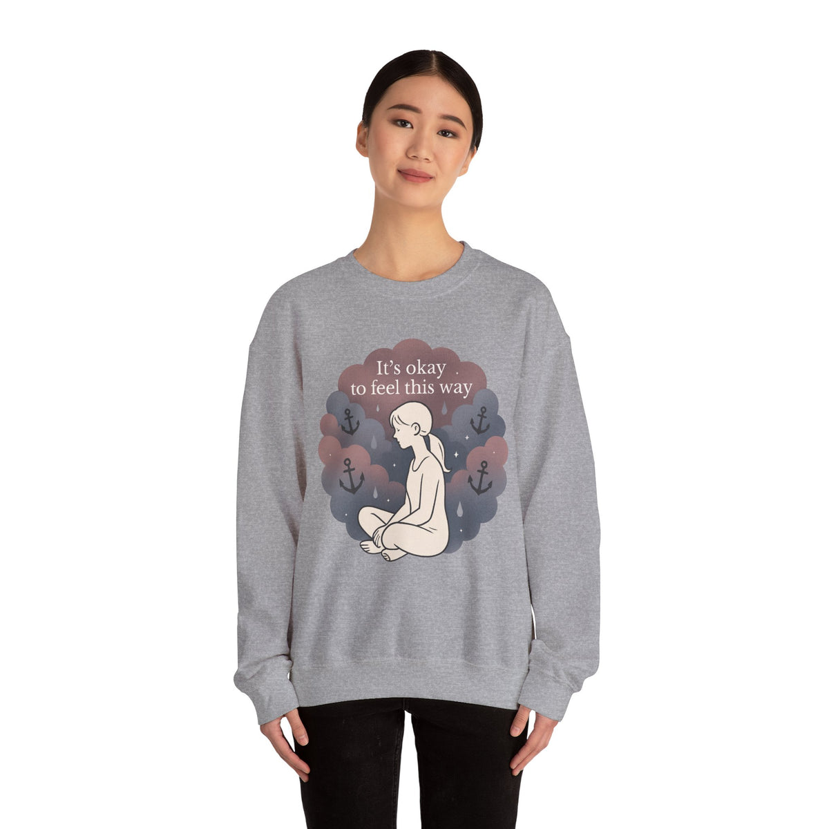 Mental Health Crewneck Sweatshirt — "It’s Okay to Feel This Way" Comfort Pullover