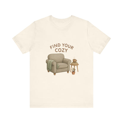 Cozy Vibes Unisex Tee - 'Find Your Cozy'