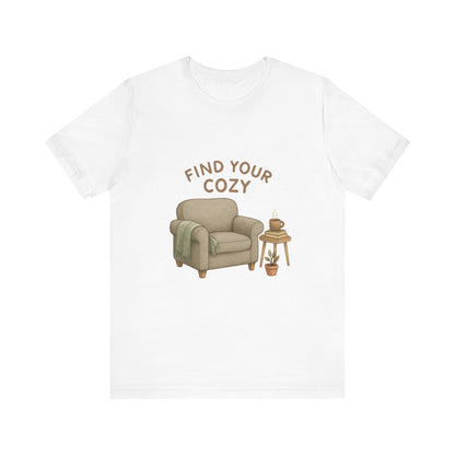 Cozy Vibes Unisex Tee - 'Find Your Cozy'