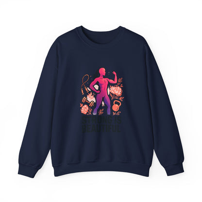 Strong Is Beautiful Sweatshirt — Women’s Fitness Crewneck