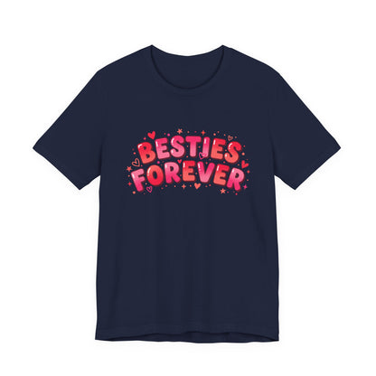 Besties Forever Tee | Galentine’s Friendship Shirt, Pink Chunky Type