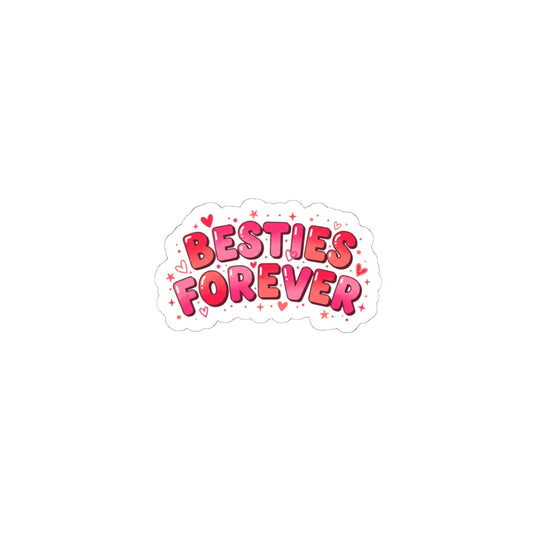 Besties Forever Kiss-Cut Stickers | Galentine’s Friendship, Pink Heart Badge