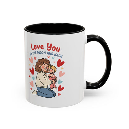 Love You to the Moon and Back Coffee Mug