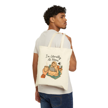 Tote Bag — “I’m Literally At Home” Cozy Stay-In Canvas Tote