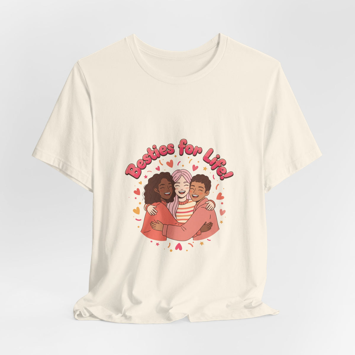 Besties For Life Tee | Galentine's Squad Goals, Female Friendship