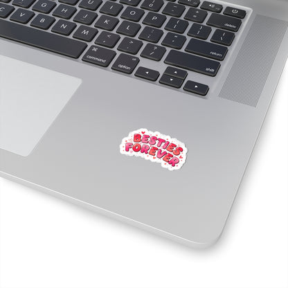 Besties Forever Kiss-Cut Stickers | Galentine’s Friendship, Pink Heart Badge