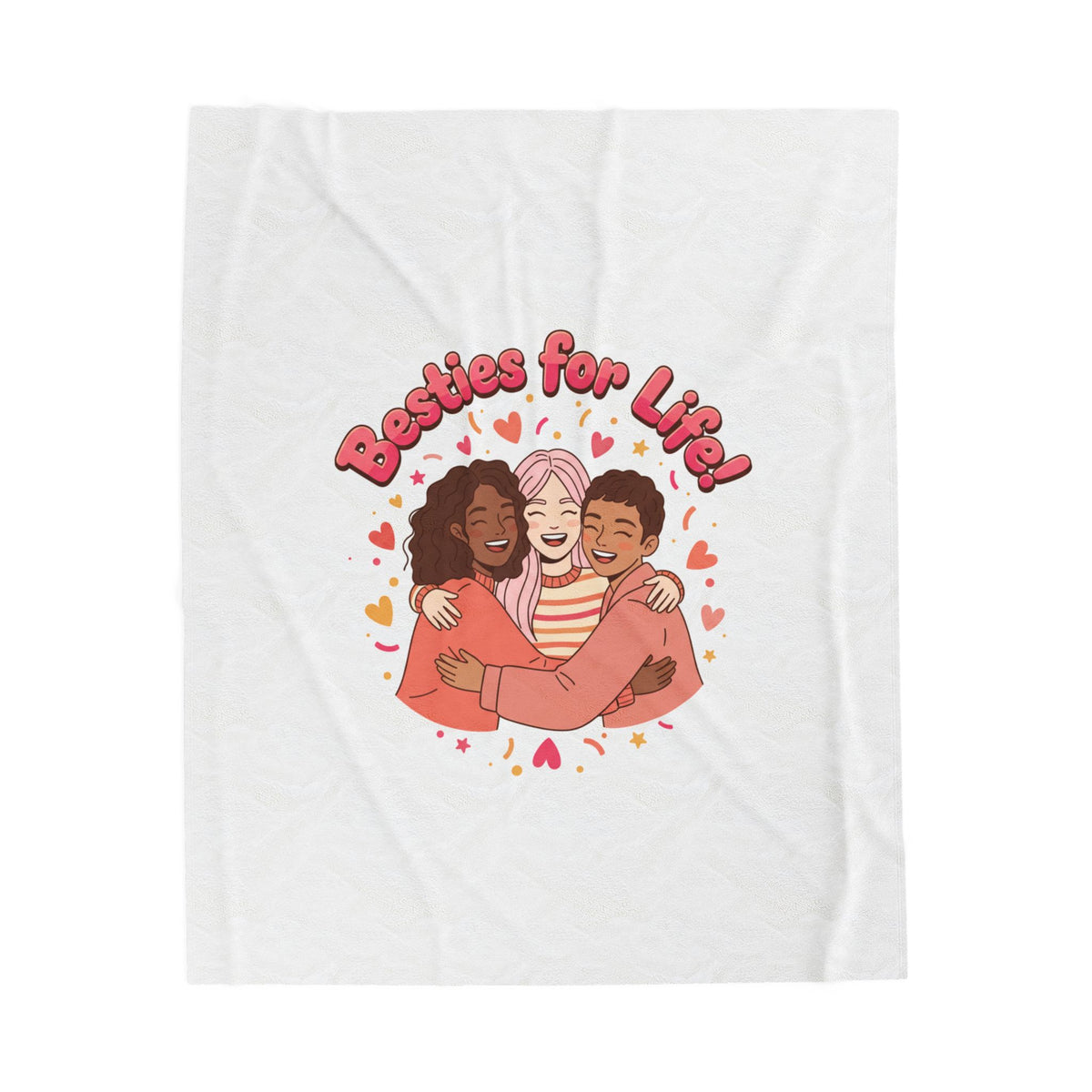 Besties For Life Velveteen Plush Blanket | Galentine’s friendship, squad goals art