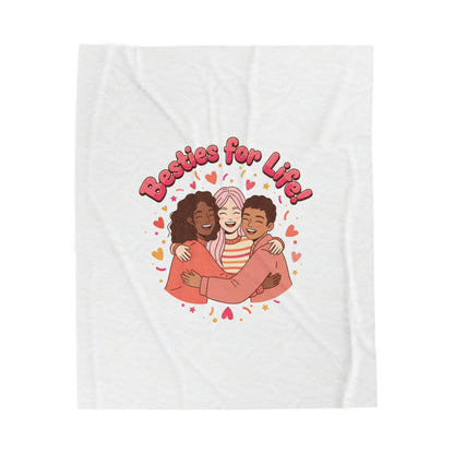 Besties For Life Velveteen Plush Blanket | Galentine’s friendship, squad goals art
