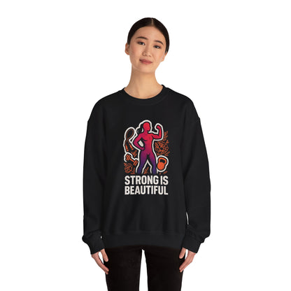 Strong Is Beautiful Sweatshirt — Women’s Fitness Crewneck
