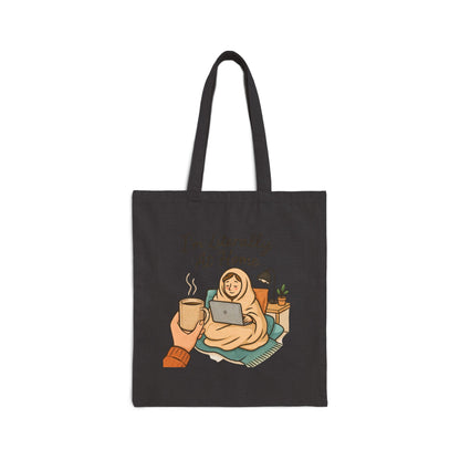 Tote Bag — “I’m Literally At Home” Cozy Stay-In Canvas Tote